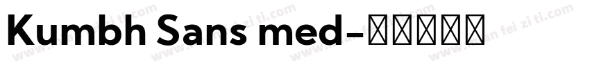Kumbh Sans med字体转换